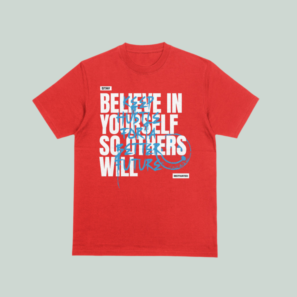 Believe in yourself graphic tee