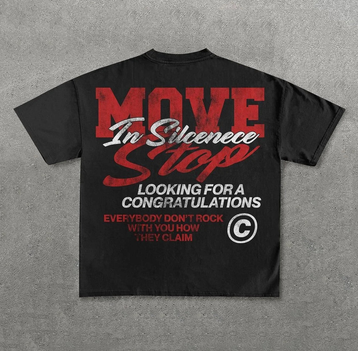 Move In Silence Graphic Casual Cotton T-Shirt