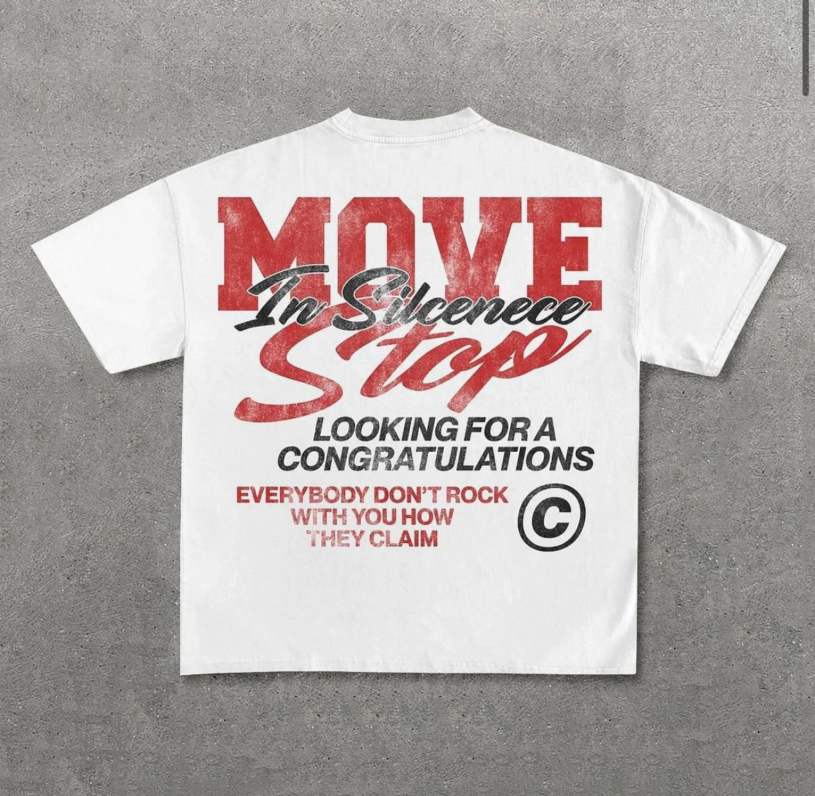 Move In Silence Graphic Casual Cotton T-Shirt